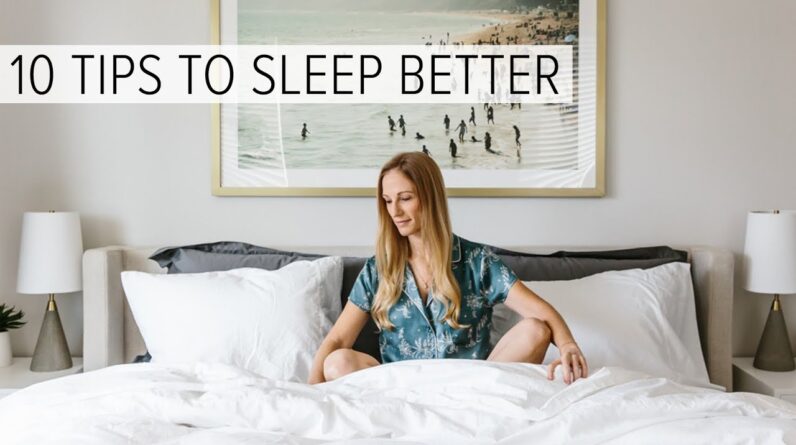 HOW TO SLEEP BETTER | 10 natural sleep hacks to fall asleep fast